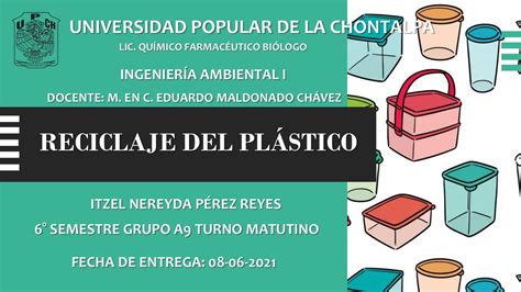 Reciclaje De Pl Stico Presentaci N Itzel Nereyda P Rez Reyes Udocz