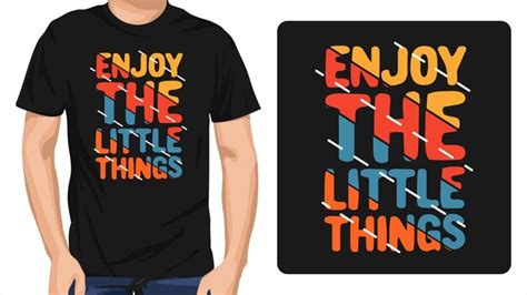 Premium Vector Enjoy The Little Things T Shirt Design