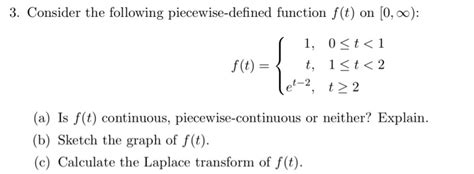 Solved 3 Consider The Following Piecewise Defined Function Chegg