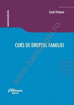 Curs De Dreptul Familiei By Lucia Irinescu Goodreads