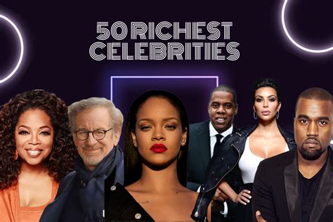 Top 50 Richest Celebrities in the World with Net Worth
