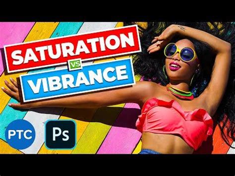 Saturation Vs Vibrance Differences Revealed Photoshop Tutorial YouTube