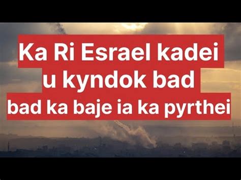 La Sdang Iohi Ka Pyrthei Ba Ka Ri Esrael Ka Dei Ka Ri Kaba La Kyrkhu U