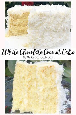 White Chocolate Coconut Cake - My Cake School