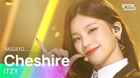 Itzy 있지 Cheshire 인기가요 Inkigayo 20221204 Youtube