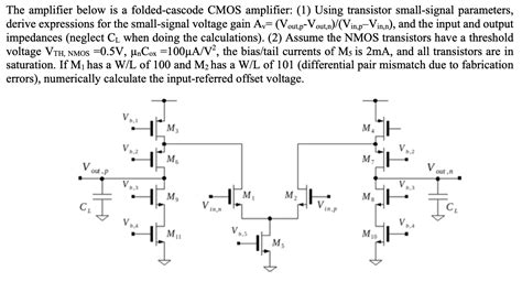 The amplifier below is a folded-cascode CMOS | Chegg.com