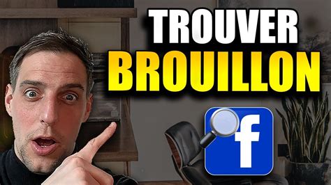 Comment Trouver Un Brouillon De Message Sur Facebook YouTube