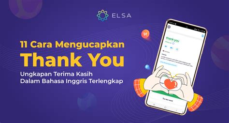 11 Ucapan Terima Kasih Bahasa Inggris Selain “thank You”