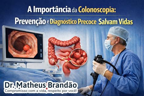O Que A Colonoscopia Detecta - A Importância da Colonoscopia: Prevenção e Diagnóstico Precoce que ...