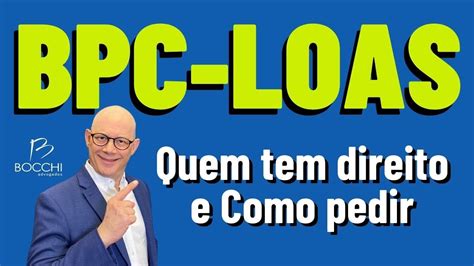 BPC LOAS O que é Quem tem Direito Como Pedir LPA BPC LOAS Renda