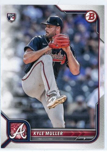 Bowman Kyle Muller Rookie Atlanta Braves Baseball Card Rc Ebay