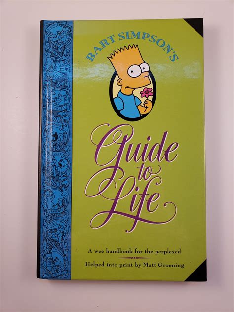 Bart Simpsons Guide To Life By Groening Matt Wellread Books