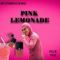 Motherfucking Pink Lemonade Fuck You View Recipe