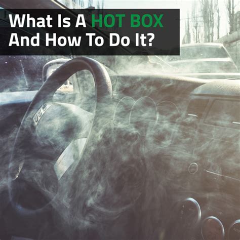 What Is A Hot Box And How To Do It Vaperite