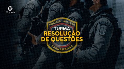 Aula 01 Turma De Resolução De Questões Pmpe Cppem VÁrios