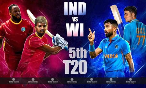 भारत-वेस्ट इंडीज के बीच आज खेला जाएगा निर्णायक मुकाबला, सीरीज जीत के ...