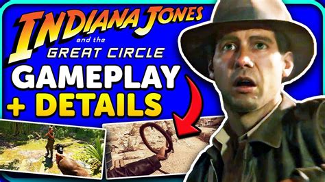 Indiana Jones And The Great Circle GAMEPLAY Details More Indiana