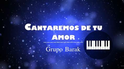 Tutorial Cantaremos De Tu Amor Grupo Barak Hd Youtube