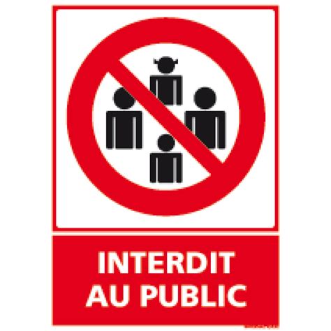 Panneau Vertical Interdit Au Public Mepro