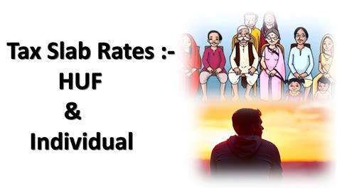 Income Tax Slab Rates For Individual And Huf Old Vs New Youtube