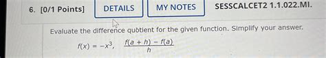 Solved 0 1 Points SESSCALCET2 1 1 022 MI Evaluate The Chegg