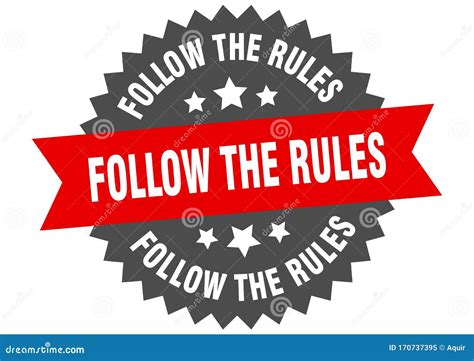 Follow the Rules Sign. Follow the Rules Circular Band Label. Follow the ...