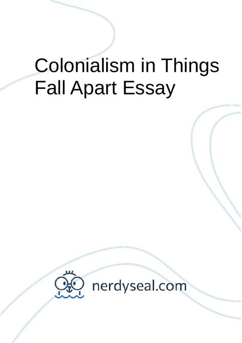 Colonialism in Things Fall Apart Essay - 687 Words - NerdySeal