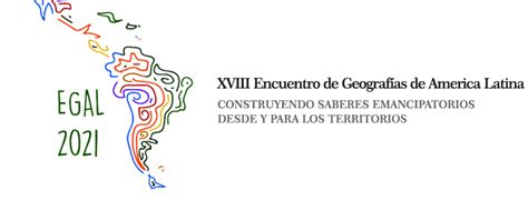 XVIII Encuentro de Geografías de América Latina EGAL Universidad Nacional de Córdoba