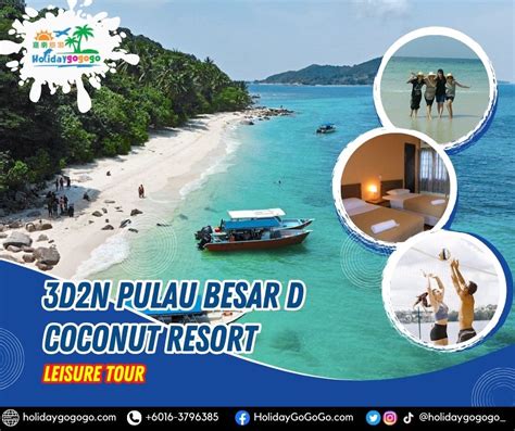 Promo D N Pulau Besar D Coconut Resort Leisure Tour Holidaygogogo