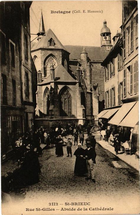 Saint Brieuc Rue Saint Gilles Abside de la Cathédrale à Saint Brieuc