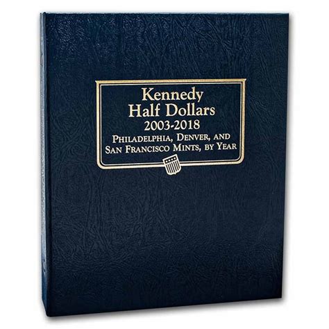 Buy Whitman Coin Album #1974 - Kennedy Half Dollars 2003-2018 | APMEX