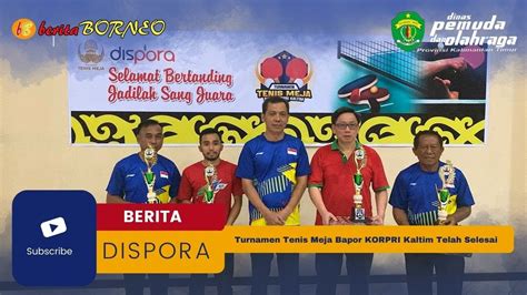 Turnamen Tenis Meja Bapor KORPRI Kaltim Telah Selesai YouTube