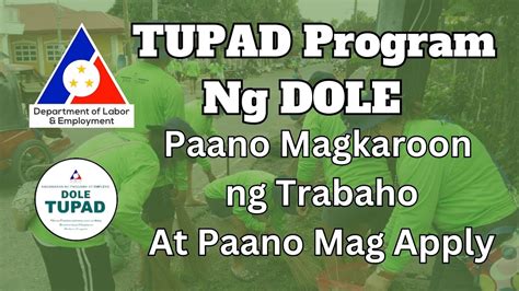 Tupad Program Ng Dole Paano Magkaroon Ng Trabaho At Paano Mag Apply