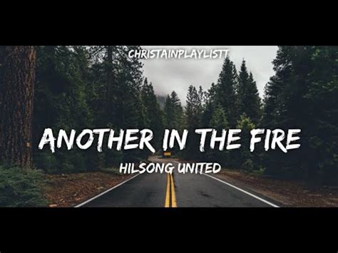 Another In The Fire Hillsong UNITED LYRICS YouTube