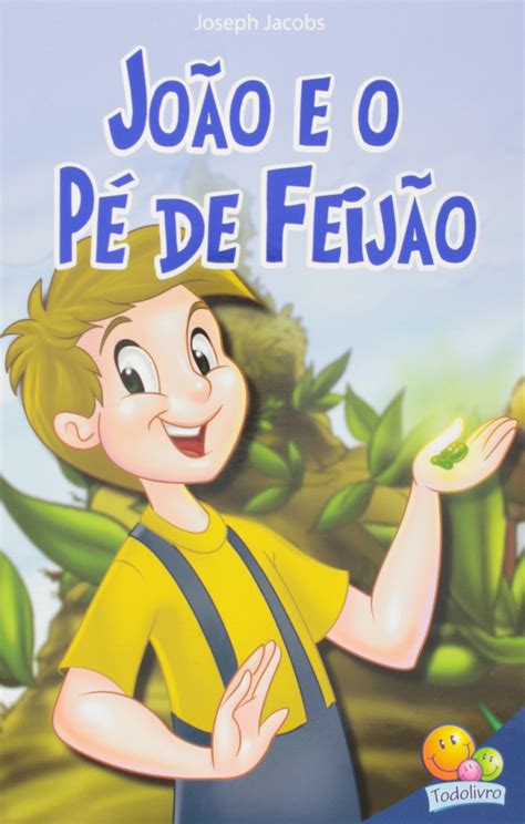 João Eo Pé De Feijão Pdf - João e o Pé de Feijão. Classic Stars PDF Roberto Belli