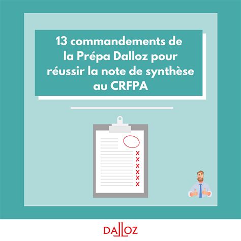 Réussir la note de synthèse les 13 commandements de la prépa Dalloz