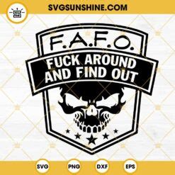 Fafo Fuck Around And Find Out Svg Skull Svg Adult Humor Svg Png Dxf Eps Cut Files