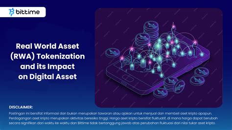 Real World Asset Rwa Tokenization And Its Impact On Digital Assets