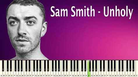 Sam Smith Unholy Mommy Don T Know Daddy S Getting Hot PIANO TUTORIAL YouTube