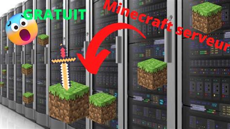 Tuto Comment Avoir Un Serveur Minecraft Gratuitement En Youtube