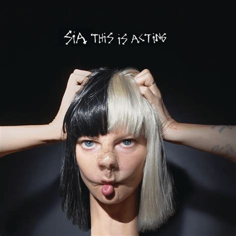 Sia - This Is Acting Lyrics and Tracklist | Genius