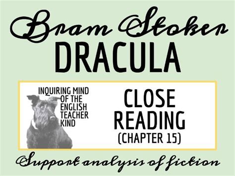 Dracula Chapter 15 Close Reading Analysis Worksheet Teaching Resources