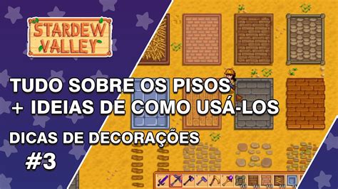 Stardew Valley Tudo Sobre Os Pisos Ideias De Como Us Los Dicas