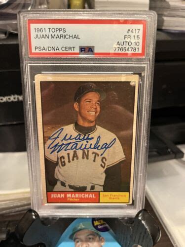 Topps Signed Juan Marichal Rc Psa Dna Gem Mt Auto Giants