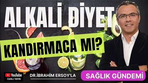 ALKALİ DİYET Bir kandırmaca mı YouTube