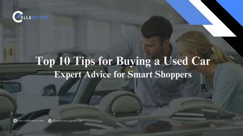 Top 10 Tips for Buying a Used Car: Expert Advice for Smart Shoppers