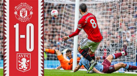 Our Portuguese Magnifico Man Utd 1 0 Aston Villa Highlights