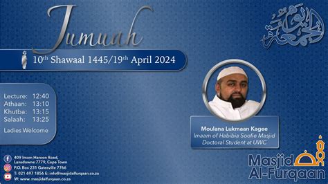 Dr Moulana Lukmaan Kagee Jumuah Shawaal April Youtube