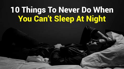 10 Things To Never Do When You Cant Sleep At Night