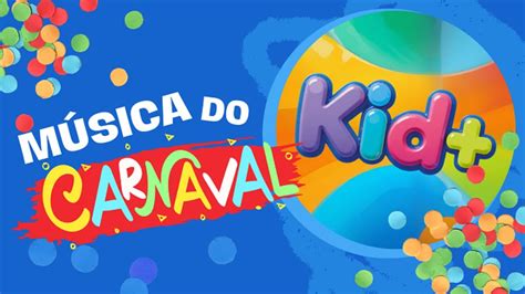 Marchinha de Carnaval Infantil 2025 | Música Divertida para Crianças ...